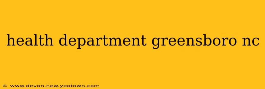 health department greensboro nc