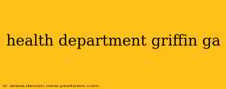 health department griffin ga