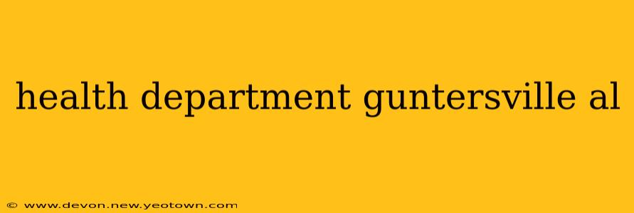 health department guntersville al