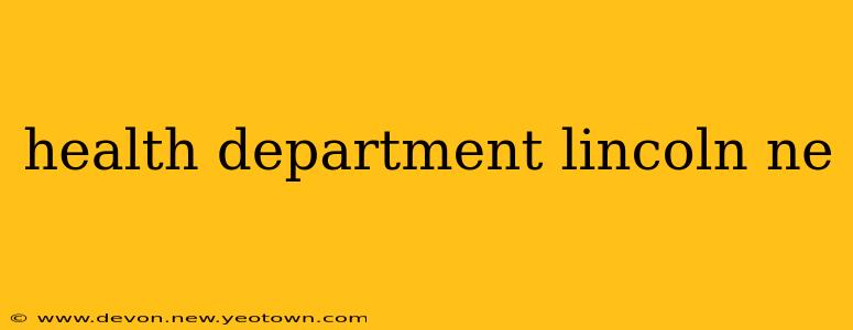 health department lincoln ne