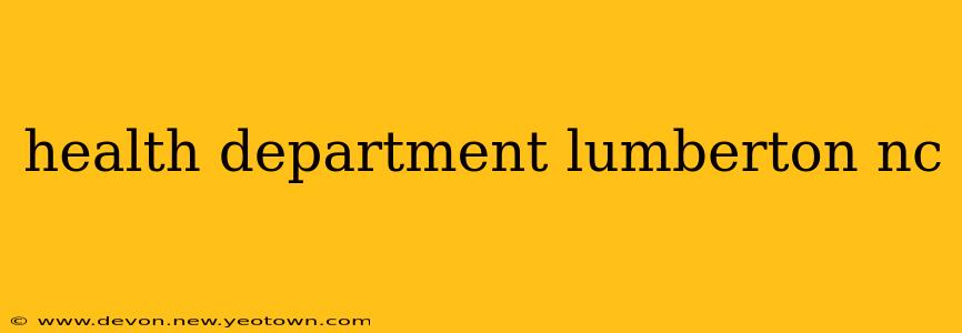 health department lumberton nc