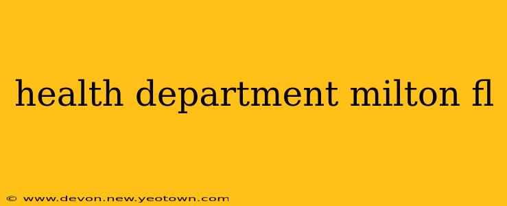 health department milton fl