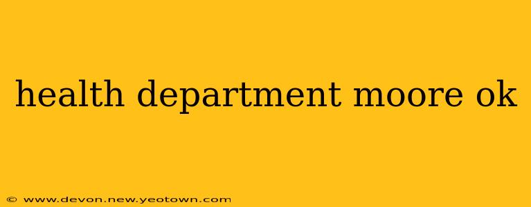 health department moore ok