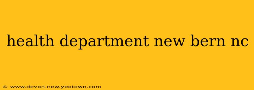 health department new bern nc