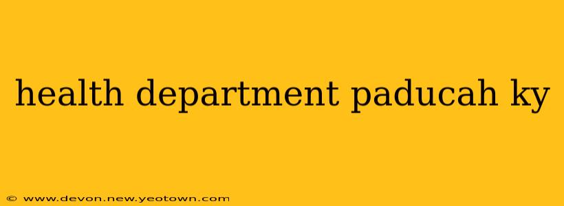 health department paducah ky