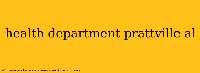 health department prattville al