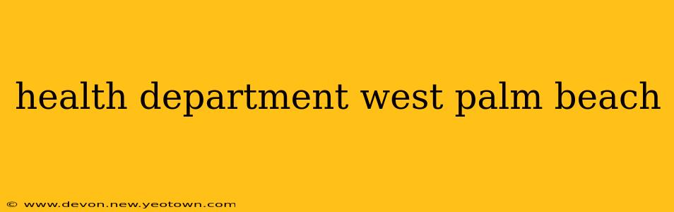 health department west palm beach