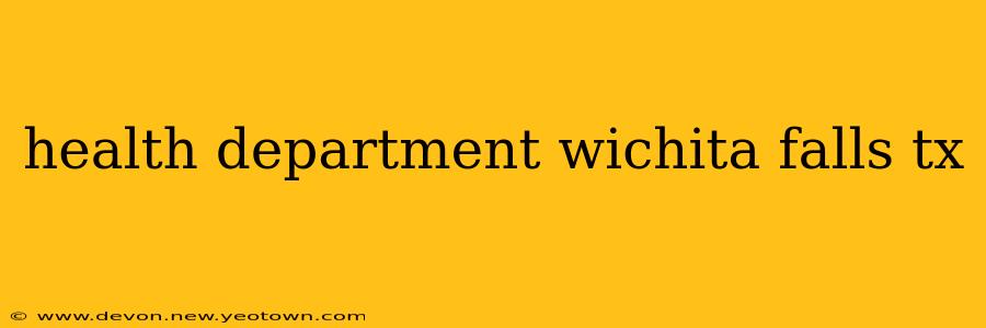 health department wichita falls tx