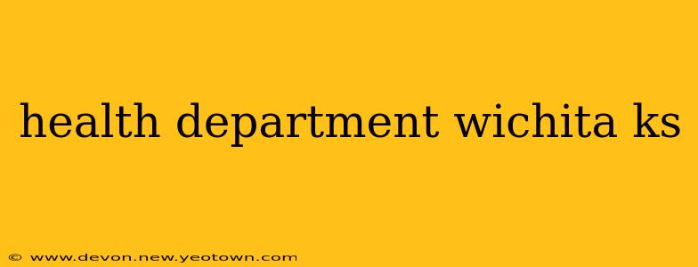 health department wichita ks