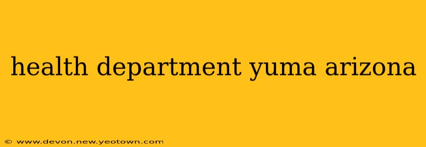 health department yuma arizona