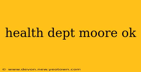 health dept moore ok