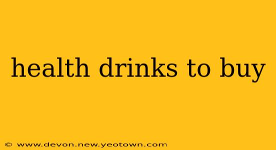 health drinks to buy