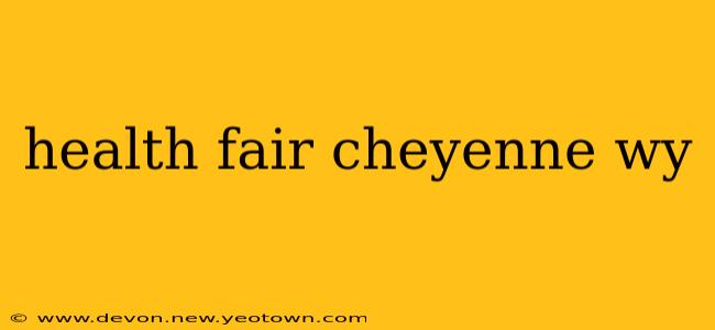 health fair cheyenne wy