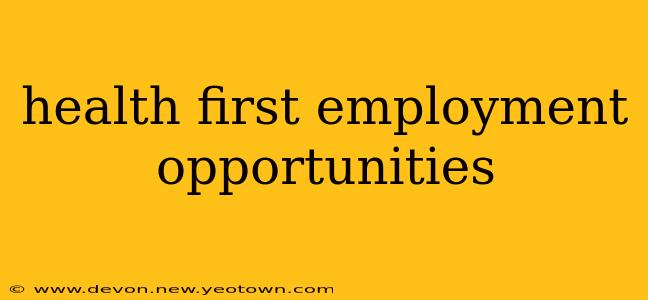 health first employment opportunities