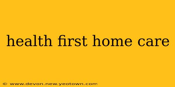 health first home care