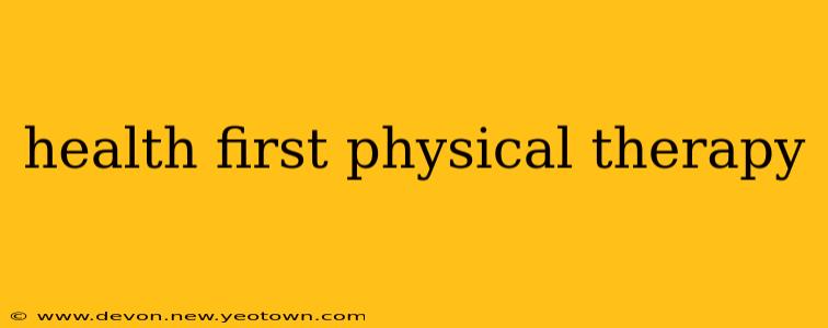 health first physical therapy