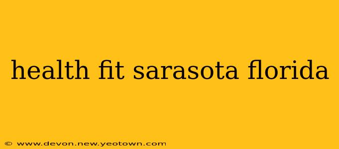 health fit sarasota florida