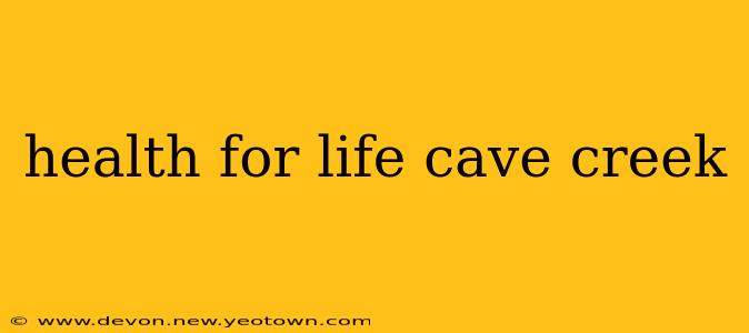 health for life cave creek