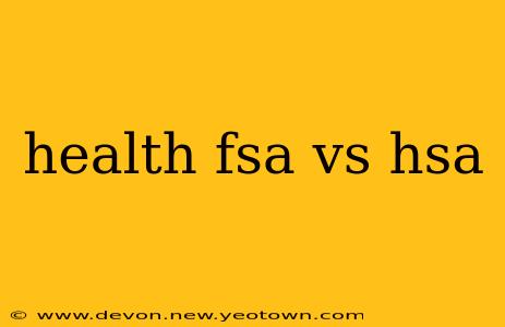 health fsa vs hsa