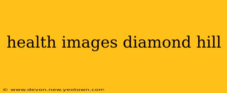 health images diamond hill