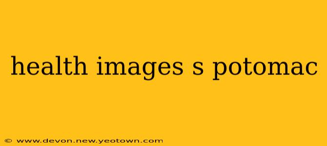 health images s potomac