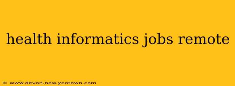 health informatics jobs remote