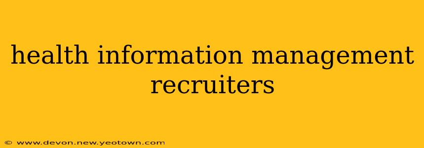 health information management recruiters