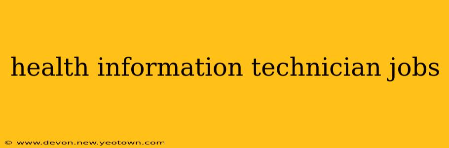 health information technician jobs