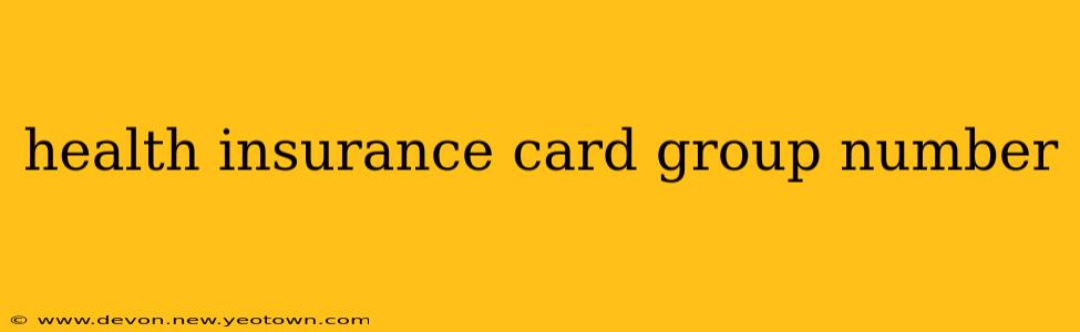 health insurance card group number