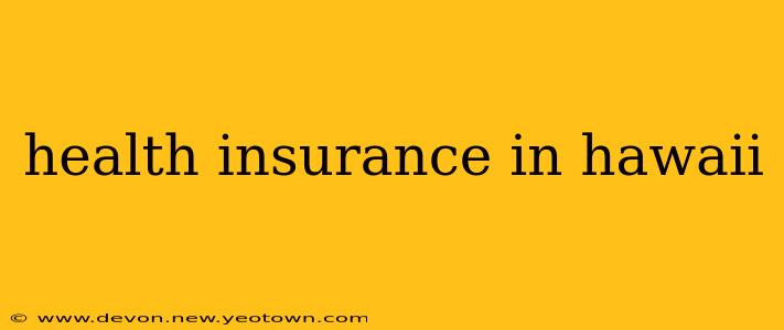 health insurance in hawaii