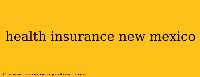 health insurance new mexico