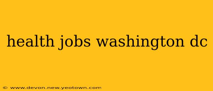 health jobs washington dc
