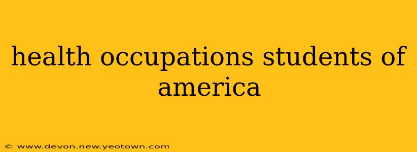 health occupations students of america