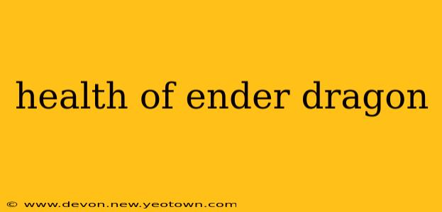 health of ender dragon