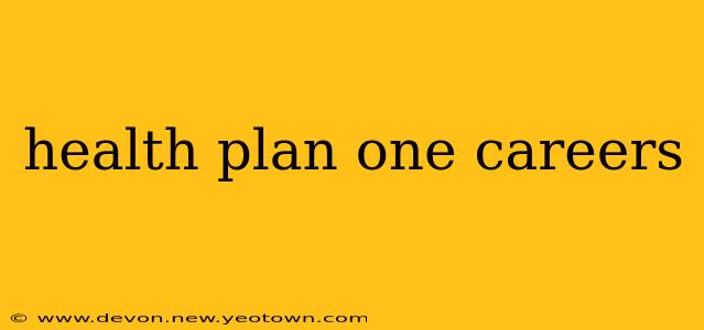 health plan one careers