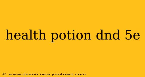 health potion dnd 5e