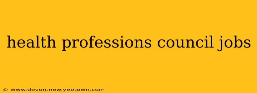 health professions council jobs
