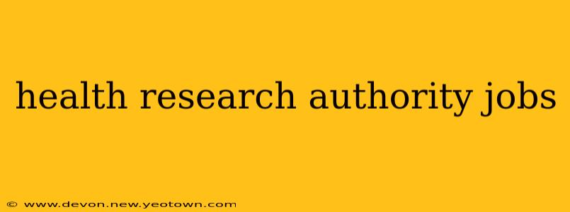 health research authority jobs