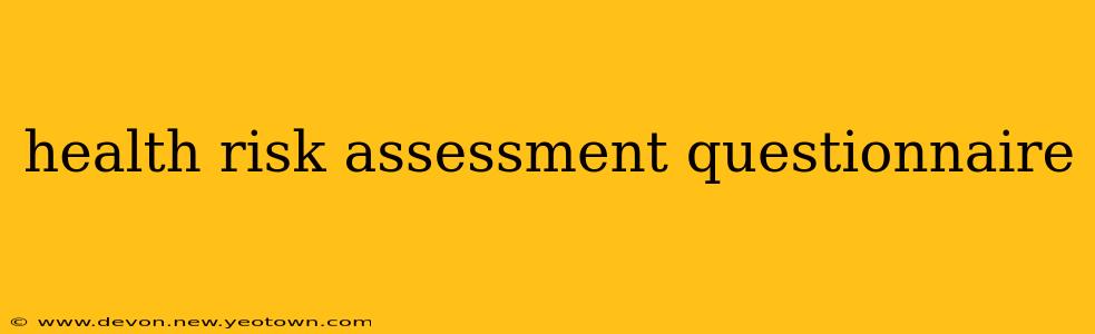 health risk assessment questionnaire