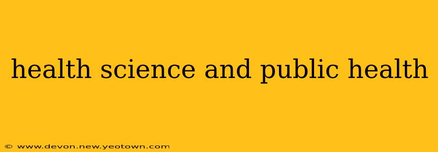 health science and public health