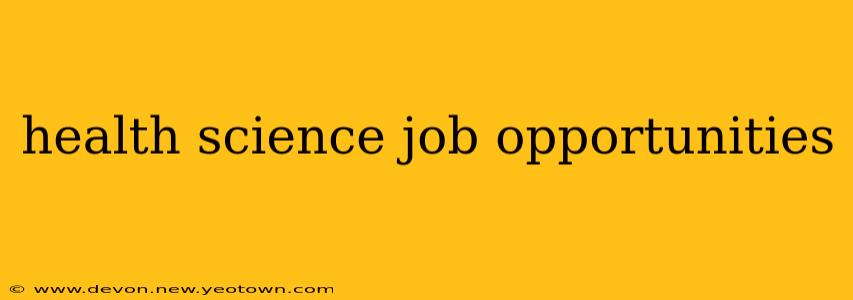 health science job opportunities