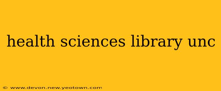 health sciences library unc