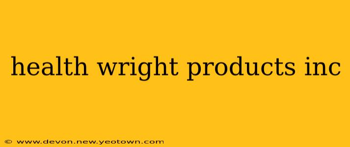 health wright products inc