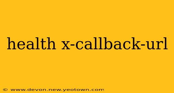 health x-callback-url