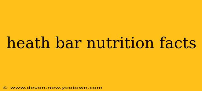 heath bar nutrition facts