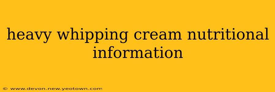 heavy whipping cream nutritional information