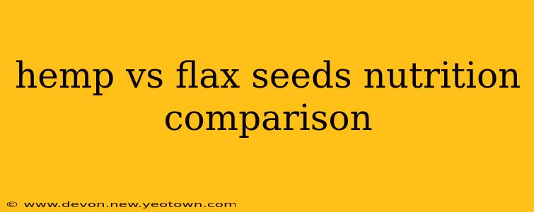 hemp vs flax seeds nutrition comparison