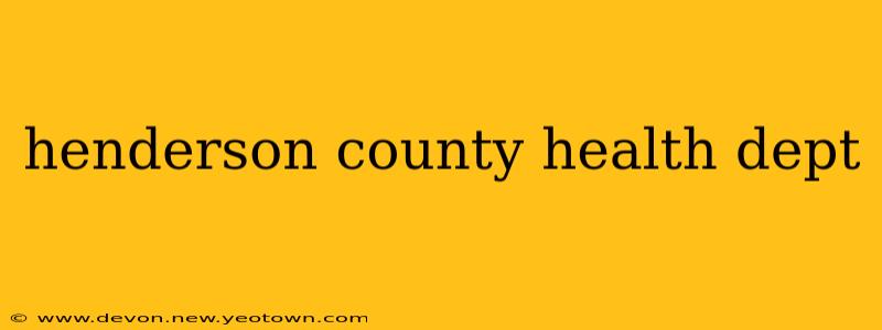 henderson county health dept