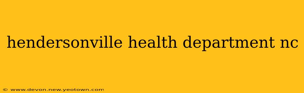 hendersonville health department nc