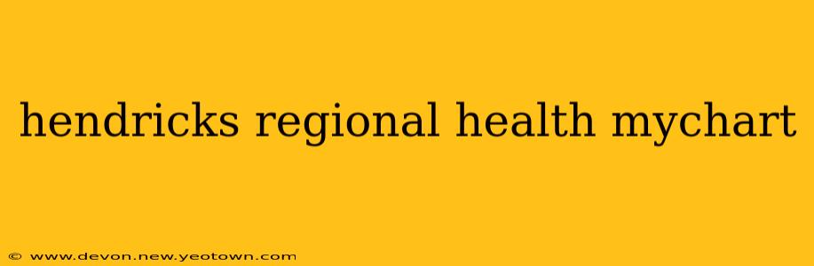 hendricks regional health mychart